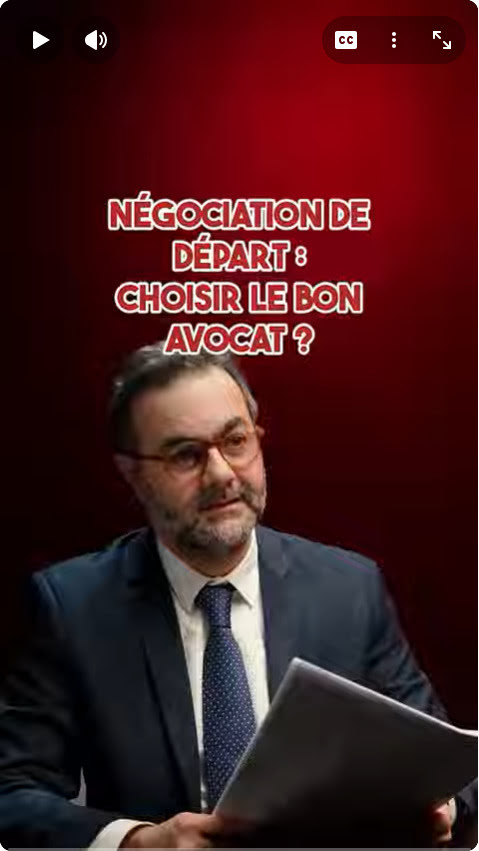 cadres en négociation de départ choisir le bon avocat